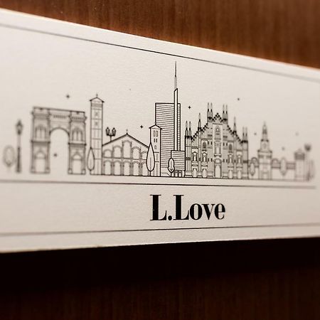 L.Love Milánó Kültér fotó